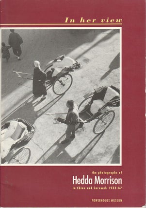 Stock ID #171637 In her view: the photographs of Hedda Morrison in China & Sarawak 1933-67....