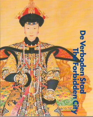 Stock ID #171709 De Verboden Stad. The Forbidden City. Court Culture of the Chinese Emperors...