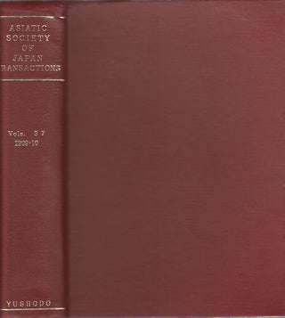 Stock ID #171811 Transactions of The Asiatic Society of Japan. Vol. XXXVII. 1909-10. ASIATIC...