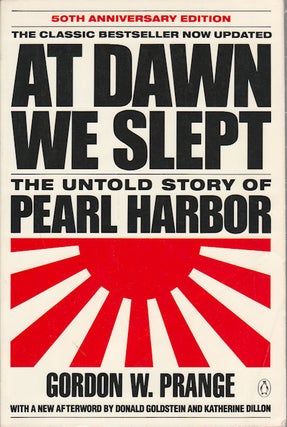 Stock ID #171815 At Dawn We Slept. The Untold Story of Pearl Harbor. GORDON W. PRANGE