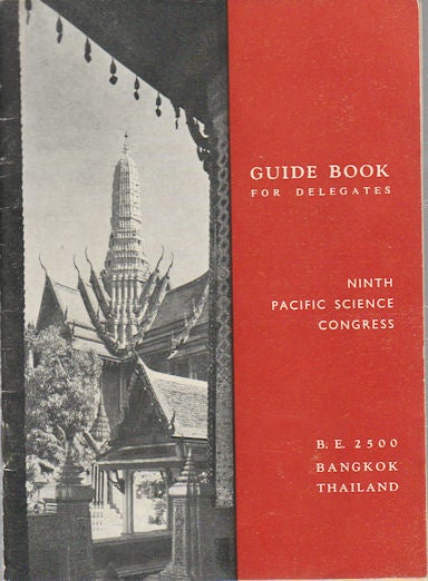 Stock ID #171830 Ninth Pacific Science Congress, Guide Book for Delegates. November 18 - December 9 B.E. 2500 (1957)