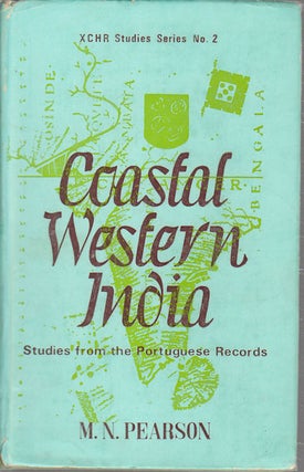 Stock ID #171891 Coastal Western India. Studies from Portuguese Records. M. N. PEARSN