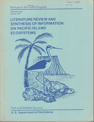 Stock ID #171932 Literature Review and Synthesis of Information on Pacific Island Ecosystems....