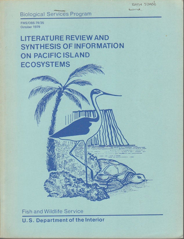 Stock ID #171932 Literature Review and Synthesis of Information on Pacific Island Ecosystems. JOHN. E. BYRNE.