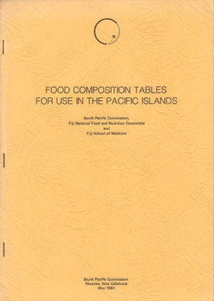 Stock ID #171938 Food Composition Tables for Use in the Pacific Islands. FIJI NATIONAL FOOD AND...