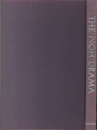 Stock ID #171958 Japanese Noh Drama. Ten Plays From the Japanese Selected and Translated by The...