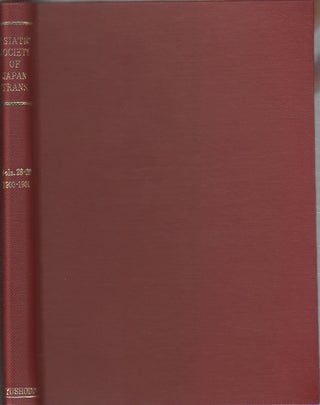 Stock ID #172123 Transactions of The Asiatic Society of Japan. Vols 28-29. ASIATIC SOCIETY OF JAPAN