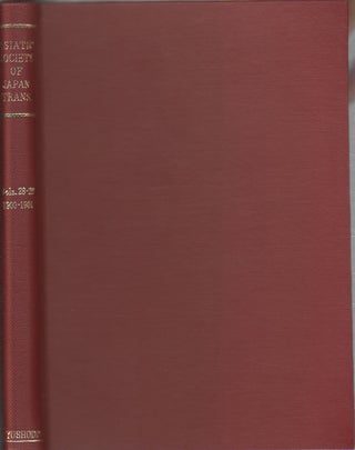 Stock ID #172123 Transactions of The Asiatic Society of Japan. Vols 28-29. ASIATIC SOCIETY OF JAPAN