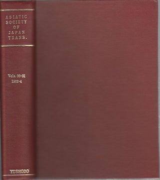 Stock ID #172124 Transactions of The Asiatic Society of Japan. Vols 30-31. ASIATIC SOCIETY OF JAPAN