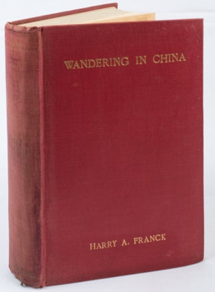 Stock ID #172226 Wandering in China. HARRY A. FRANCK