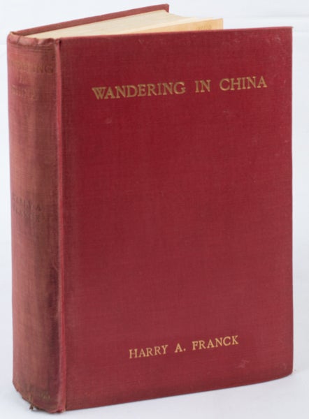 Stock ID #172226 Wandering in China. HARRY A. FRANCK.