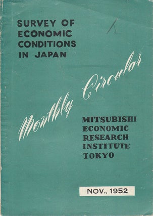 Stock ID #172247 Survey of Economic Conditions in Japan. Monthly Circular. November 1952, No....