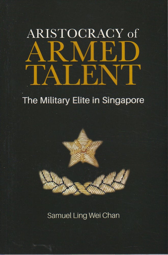 Stock ID #172287 Aristocracy of Armed Talent. A Portrait of the Military Elite in Singapore. SAMUEL LING WEI CHAN.