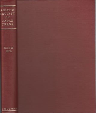 Stock ID #172300 Transactions of The Asiatic Society of Japan. Vol. 25-26. 1897-8. ASIATIC...