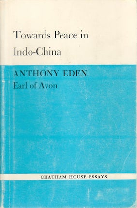 Stock ID #172335 Towards Peace in Indo-China. ANTHONY EDEN