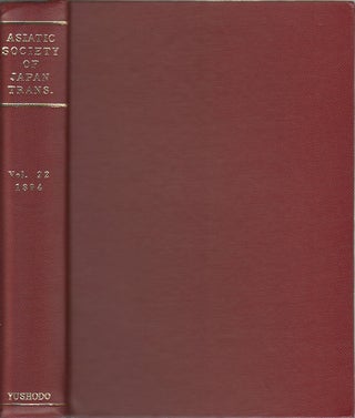 Stock ID #172356 Transactions of The Asiatic Society of Japan. Vol. XXI. 1894. ASIATIC SOCIETY OF...