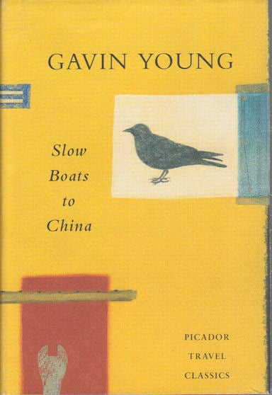 Stock ID #172386 Slow Boats to China. GAVIN YOUNG.