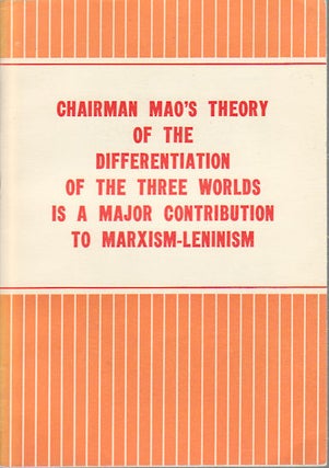 Stock ID #172391 Chairman Mao's Theory of the Differentiation of the Three Worlds is a Major...