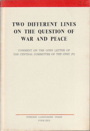 Stock ID #172575 Two Different Lines on the Question of War and Peace. Comment on the Open Letter...