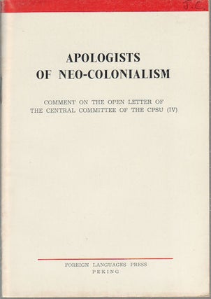 Stock ID #172663 Apologists of Neo-Colonialism. Comment on the Open Letter of the Central...