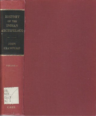 Stock ID #172667 History of the Indian Archipelago. Containing an Account of the Manners, Arts,...