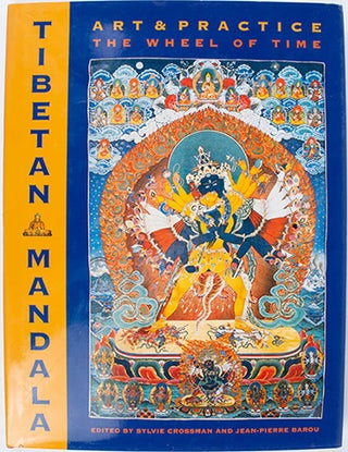 Stock ID #172727 Tibetan Mandala. Art and Practice. The Wheel of Time. SYLVIE CROSSMAN,...