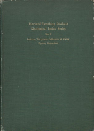 Stock ID #173067 Harvard-Yenching Institute Sinological Index Series. No. 9. Index to...
