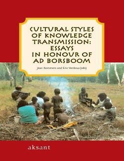 Stock ID #173215 Cultural styles of knowledge transmission. Essays in honour of Ad Borsboom. JEAN AND ERIC VENBRUX KOMMERS.