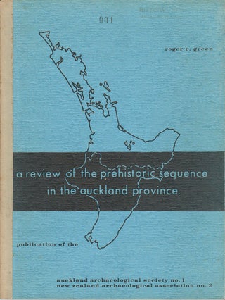 Stock ID #173226 A Review of the Prehistoric Sequence of the Auckland Province. ROGER C. GREEN