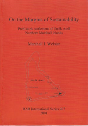 Stock ID #173227 On the Margins of Sustainability. Prehistoric settlement of Utrok Atoll Northern...