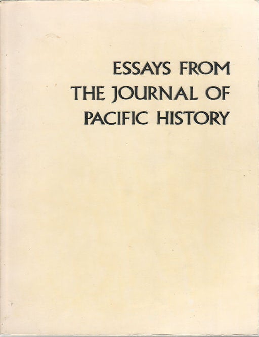 Stock ID #173348 Essays from the Journal of Pacific History. BARRIE MACDONALD.