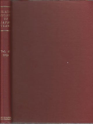 Stock ID #173820 Transactions of The Asiatic Society of Japan. Vol. XLIII. Part 1. ASIATIC...