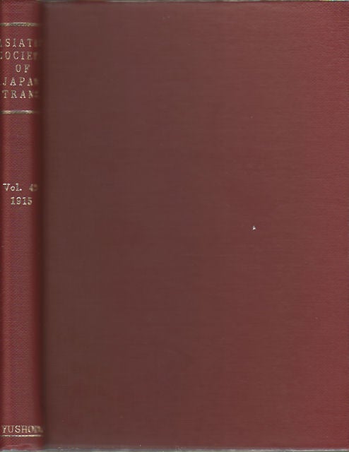 Stock ID #173820 Transactions of The Asiatic Society of Japan. Vol. XLIII. Part 1. ASIATIC SOCIETY OF JAPAN.