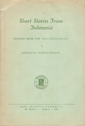Stock ID #174059 Short Stories from Indonesia. Reading Book for S.M.A./S.P.G.A./S.M.E.A. SOEMARNO...