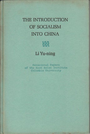 Stock ID #174081 The Introduction of Socialism into China. YU-NING LI