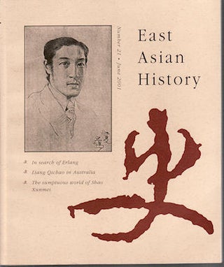 Stock ID #174214 East Asian History. Number 21. June 2001. GEREMIE R. BARME