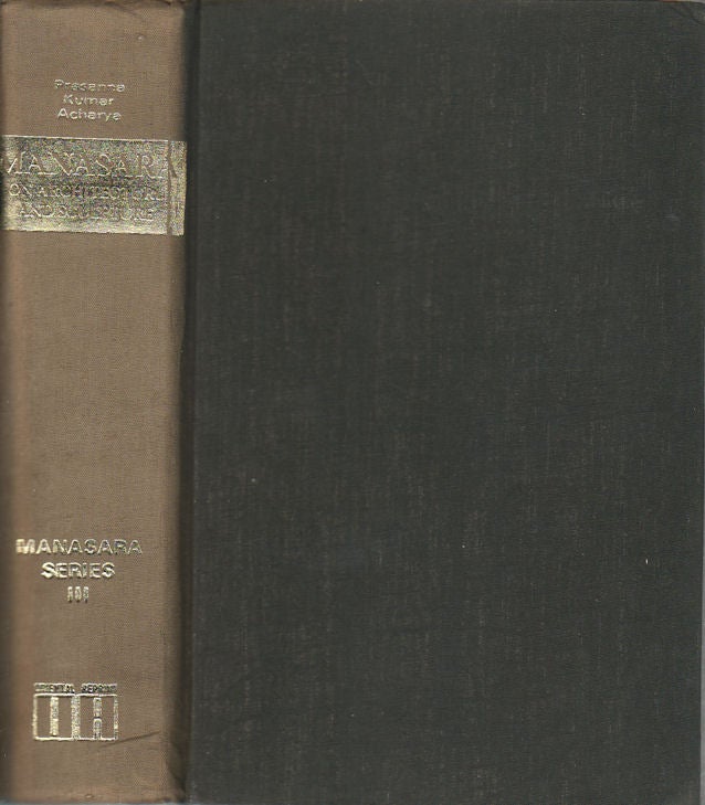 Stock ID #174239 Manasara on Architecture and Sculpture. Sanskrit Text with Critical Notes. PRASANNA KUMAR ARCHARYA.