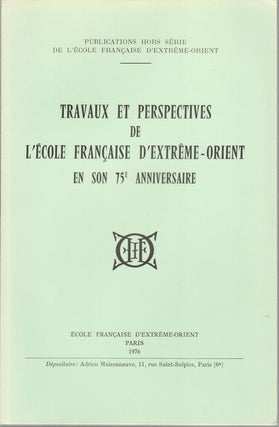 Stock ID #174445 Travaux et Perspectives de L'Ecole Francaise D'Extreme-Orient en Son 75e...