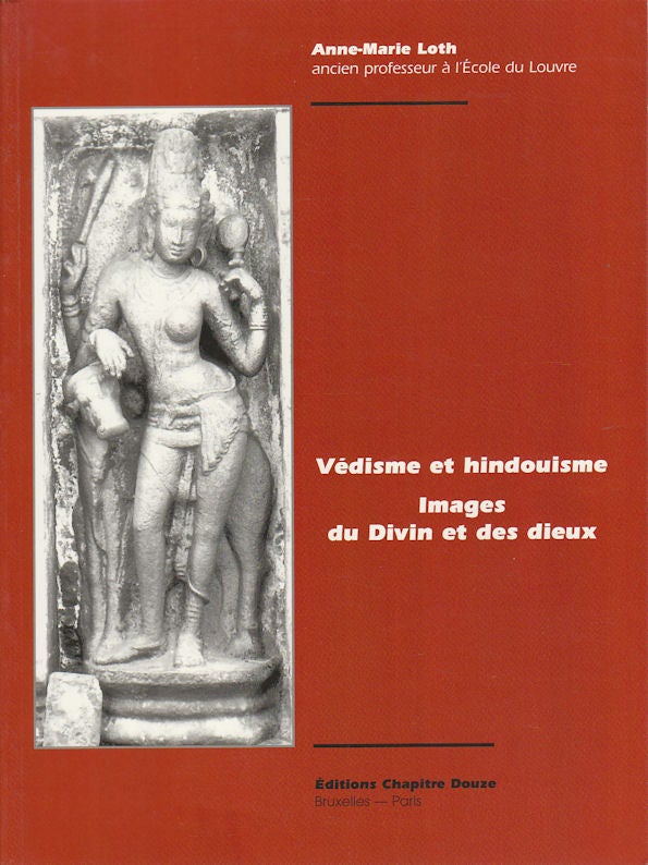 Stock ID #174455 Vedisme et hindouisme. Images du Divin et des dieux. ANNE-MARIE LOTH.