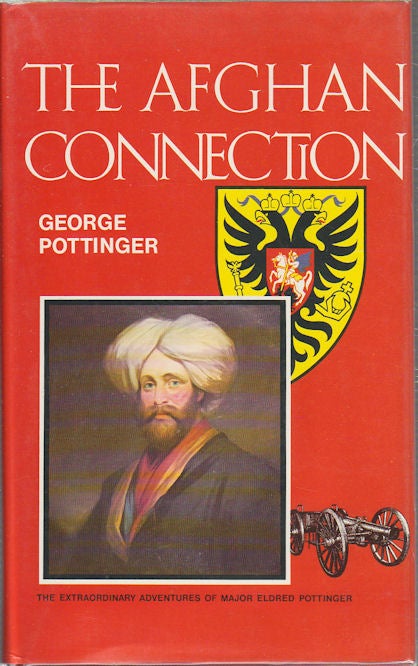 Stock ID #174521 The Afghan Connection. GEORGE POTTINGER.