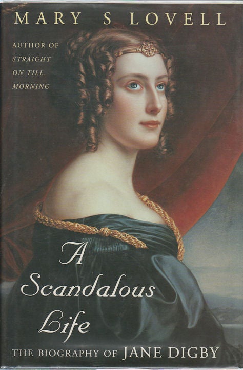 Stock ID #174598 A Scandalous Life. The Biography of Jane Digby. MARY S. LOVELL.