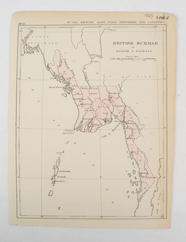 Stock ID #174665 British Burmah in Divisions & Districts. [Map] No. 332...Return...East India (progress and condition). FOREIGN OFFICE.