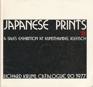 Stock ID #174760 Japanese Prints. A Salese Exhibition at Kunsthandel Klefisch. KUNSTHANDEL KLEFISCH