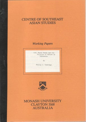 Stock ID #174775 Aid, Basic Needs and the Politics of Reform in Indonesia. PHILIP J. ELDRIDGE