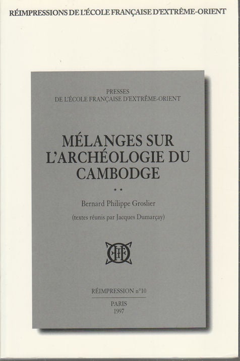 Stock ID #174820 Mélanges sur l'archéologie du Cambodge (1949-1986). BERNARD PHILIPPE GROSLIER.