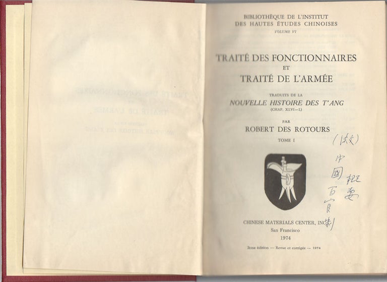 Stock ID #174908 Traite des Fonctionnaires et Traite de l'Armee. Traduits de la Nouvelle Histoire des T'ang (chap. XLVI-L). Tome I. ROBERT DES ROTOURS.