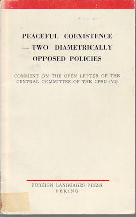 Stock ID #175056 Peaceful Coexistence - Two Diametrically Opposed Policies. Comment on the Open...