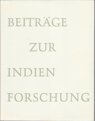 Stock ID #175132 Beiträge zur Indienforschung. Ernst Waldschmidt zum 80. Geburtstag gewidmet....