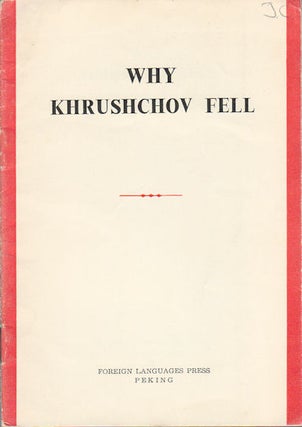 Stock ID #175170 Why Khrushchov Fell. REMOVAL OF KHRUSHCHEV