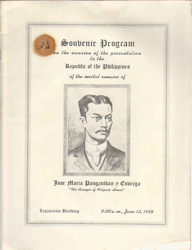 Stock ID #175335 Souvenir Program on the Occasion of the Presentation to the Republic of the Philippines of the Mortal Remains of Jose MAria Panganiban y Enverga. JOSE RIZAL NATIONAL CENTENNIAL COMMISSION.